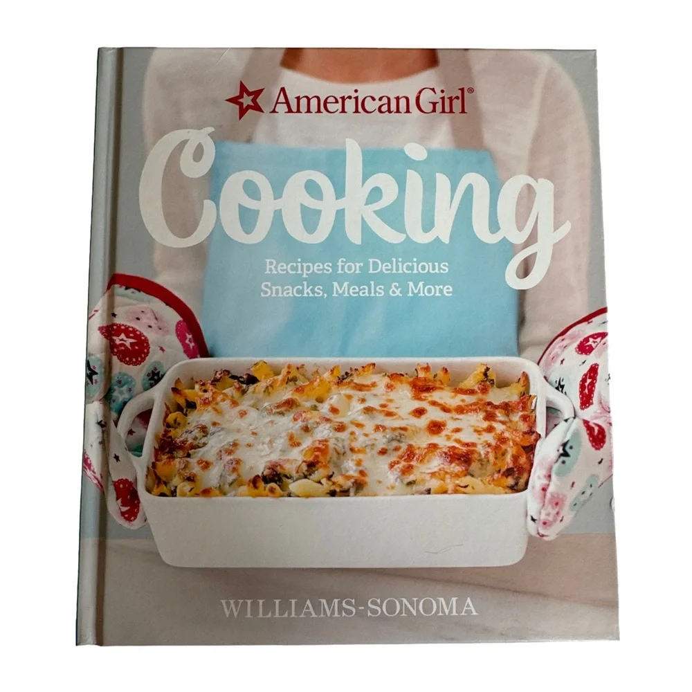 American Girl Cooking Hardcover Cookbook By Williams Sonoma